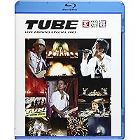 TUBE LIVE AROUND SPECIAL 2007 -夏燦舞- [Blu-ray]