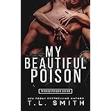 My Beautiful Poison (Wicked Poison Book 1)