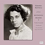 ベートーヴェン : ヴァイオリン協奏曲 | ブラームス : ヴァイオリン協奏曲 (Ginette Neveu plays Beethoven & Brahms ~ Violin Concerto / Conductor : Hans Rosbaud 