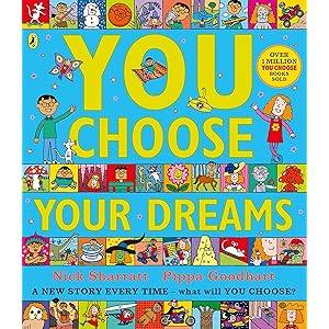 You Choose Your Dreams: Originally published as Just Imagine