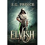 Elvish: A Fantasy Novel (The Elvish Trilogy, Book 1)