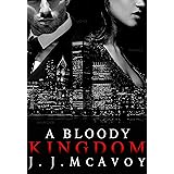 A Bloody Kingdom (Ruthless People Book 4)