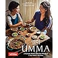 Umma: A Korean Mom's Kitchen Wisdom and 100 Family Recipes : Ahn, Sarah
