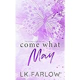 Come What May: A Single Dad/Age Gap Romance (Southern Roots)