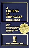 A Course in Miracles: Combined Volume
