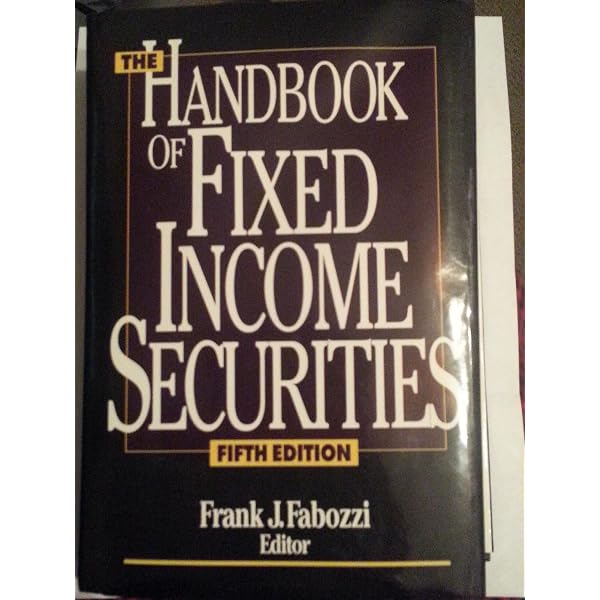 The Handbook of Fixed Income Securities, Eighth Edition - Fabozzi