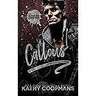 Callous (The Diamond Empire Book 2)