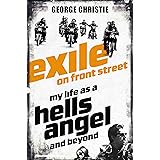 Exile on Front Street: My Life as a Hells Angel