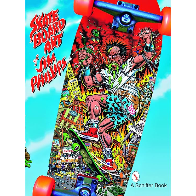 Surf, Skate and Rock Art of Jim Phillips - PHILLIPS, JIM