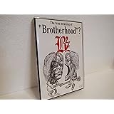 The true meaning of “Brotherhood”? [DVD]
