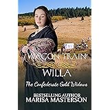 Wagon Train Willa (The Confederate Gold Widows Book 2)