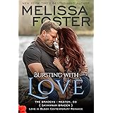 Bursting with Love: Savannah Braden (Love in Bloom- The Bradens Book 5)