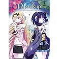 D.backup―最後の意志を亡きセカイへ― (ぽにきゃんBOOKS)