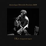 Acoustique Electrick Sessions 2020 (完全生産限定盤)