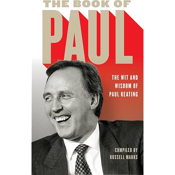 Paul Keating Biography Book