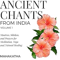 Ancient Chants from India