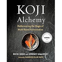 The Noma Guide to Fermentation: Including koji, kombuchas