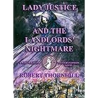 Lady Justice and the Landlords' Nightmare