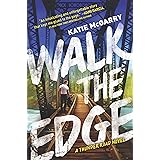 Walk The Edge (Thunder Road Book 2)