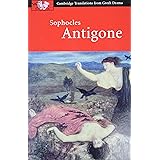 Sophocles: Antigone (Cambridge Translations from Greek Drama)