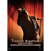 Tsuyoshi Nagabuchi ONE MAN SHOW(初回限定盤)(タオル付)[Blu-ray]