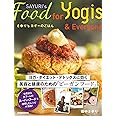 SAYURI's Food for Yogis & Everyone―さゆり'sヨギーのごはん (veggy Books)