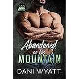 Abandoned on His Mountain: A Possessive Mountain Man Insta-love Romance (Palate Teasers)