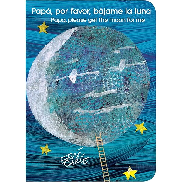 Papa, Please Get the Moon for Me (The World of Eric Carle) : Carle