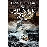 The Larkspur Legacy (The Larkspur Mysteries Book 7)
