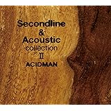 Second line&Acoustic collection II(初回限定生産スペシャルパッケージ)