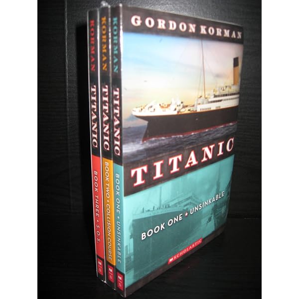 Unsinkable (Titanic, Book 1): Volume 1: 01 : Korman, Gordon