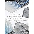 Mergers, Acquisitions, and Corporate Restructurings