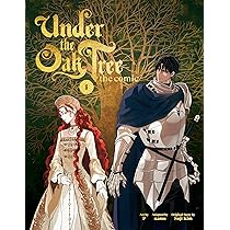 Under the Oak Tree: Volume 1 (The Comic) : Kim, Suji, P