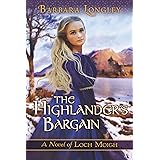 The Highlander's Bargain (The Novels of Loch Moigh Book 2)