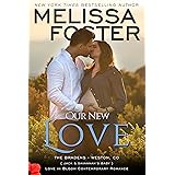 Our New Love: Jack & Savannah's Baby (Love in Bloom: The Bradens Book 8)