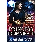 Princess Triumvirate (Pirate Princess Book 2)