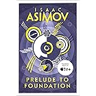 Prelude to Foundation: The greatest science fiction series of all time, now a major series from Apple TV+ (The Foundation Ser