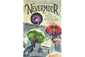 Nevermoor: The Trials of Morrigan Crow (Nevermoor, 1)