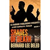 Rick Cantelli, P.I. (Book 4) Shades of Death (Rick Cantelli, P.I. Detectives)