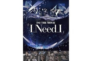 INI THE MOVIE『I Need I』