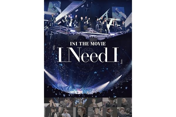 INI THE MOVIE『I Need I』