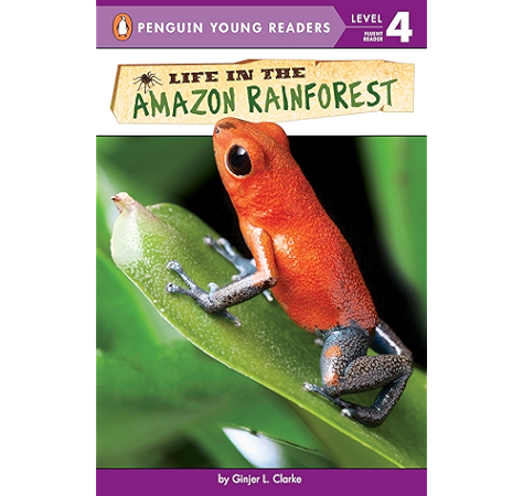 Amazon Life In The Amazon Rainforest Penguin Young Readers Level 4 English Edition Kindle Edition By Clarke Ginjer L Environment Kindleストア