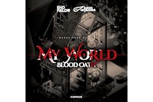 My World (Blood Oath) [Tale Ver.]