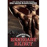 Renegade Reject (Renegade Sons MC Book 2)