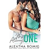 My Always One: Small-town, best friends to lovers (Lighter Ones)