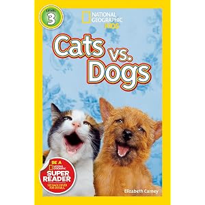 National Geographic Readers: Cats vs. Dogs