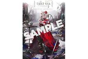 takt op. 運命は真紅き旋律の街を OFFICIAL ARTWORKS