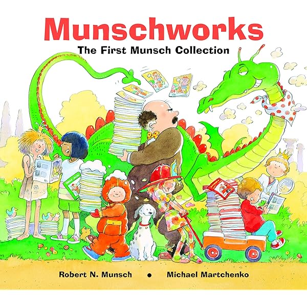 Amazon | Munsch More!: A Robert Munsch Collection | Martchenko