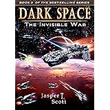 Dark Space (Book 2): The Invisible War (English Edition)