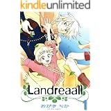 Landreaall: 1【イラスト特典付】 (ZERO-SUMコミックス)